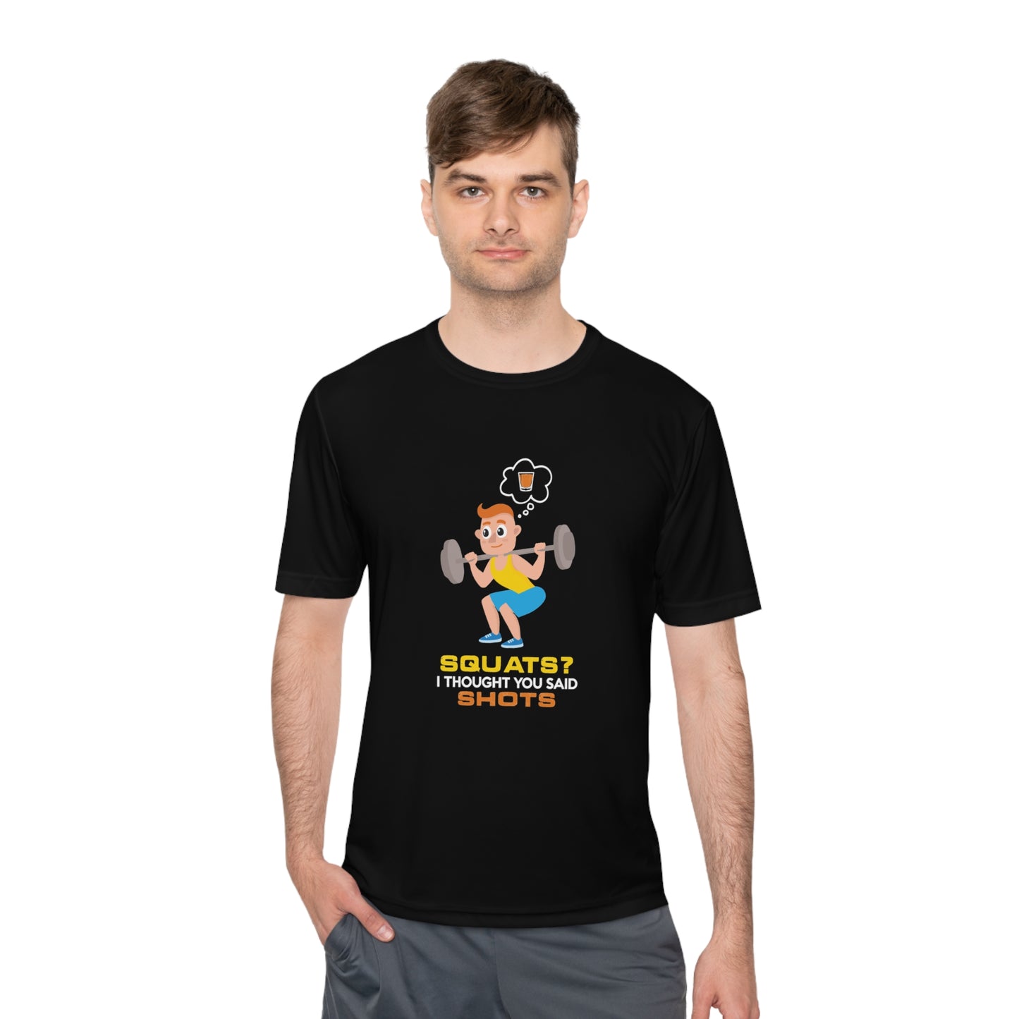 Squats? I Thought You Said Shots Unisex Tee