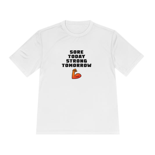 Sore Today Strong Tomorrow Unisex  Tee