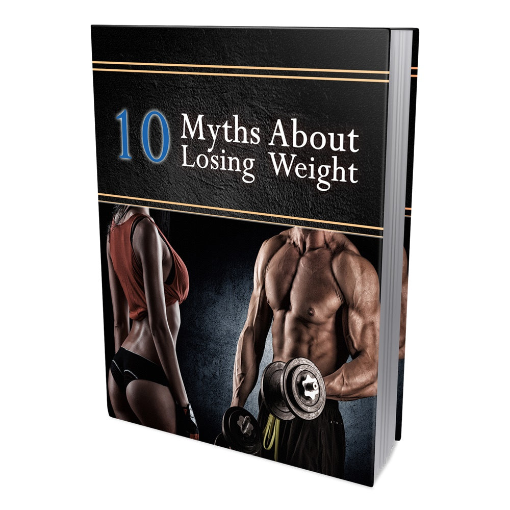 10 Myths About Losing Weight